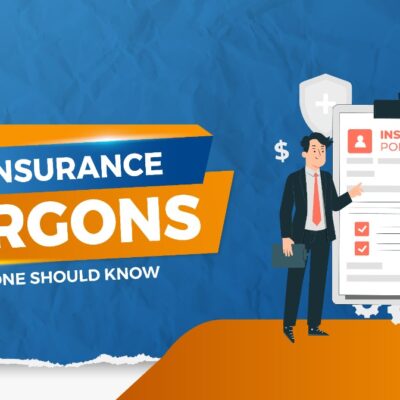 31 Insurance Jargons Everyone Should Know